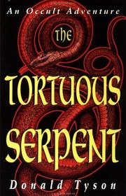 Cover of: The tortuous serpent: an occult adventure