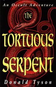 Cover of: Tortuous Serpent: An Occult Adventure