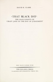 Cover of: "That black day" : the manuscripts of 'Crazy Jane on the Day of Judgement' by 