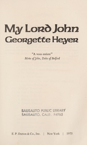 My Lord John by Georgette Heyer