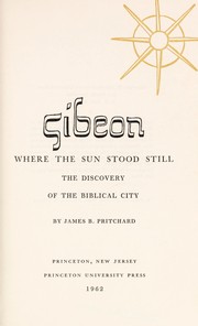Cover of: Gibeon, where the sun stood still | James Bennett Pritchard