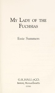 Cover of: My lady of the fuchsias | Essie Summers