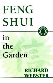 Cover of: Feng Shui In The Garden by Richard Webster