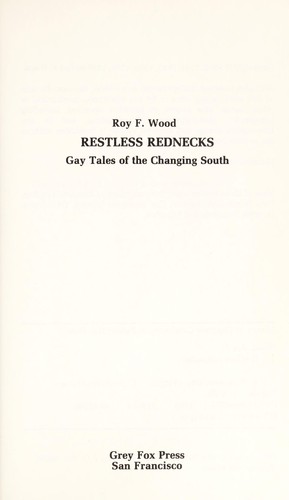 Restless rednecks : gay tales of the changing South by 