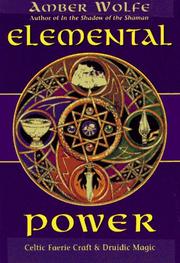 Cover of: Elemental Power: Celtic Faerie Craft & Druidic Magic (Llewellyn's Celtic Wisdom)
