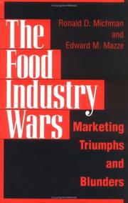 Cover of: The food industry wars by Ronald D. Michman