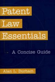 Cover of: Patent law essentials: a concise guide