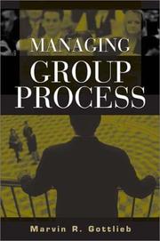 Cover of: Managing Group Process