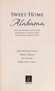 Cover of: Sweet home Alabama : one anonymous love poem mistakenly finds its way into four couples' lives