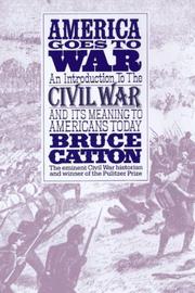 Cover of: America Goes to War by Bruce Catton