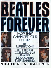 Cover of: The Beatles forever by Nicholas Schaffner