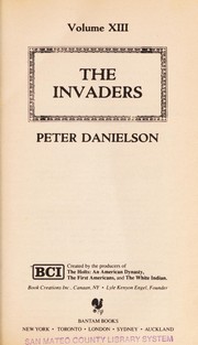 Cover of: The invaders | Peter Danielson