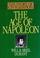 Cover of: The Age of Napoleon (The Story of Civilization, Vol. 11) (Story of Civilization, 11)