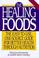 Cover of: The Healing Foods