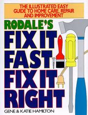 Cover of: Rodale's Fix It Fast, Fix It Right