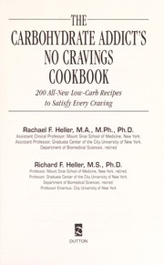 Cover of: The carbohydrate addict's no cravings cookbook by Rachael F. Heller