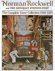 Cover of: Norman Rockwell and the Saturday Evening Post: The Early Years, the Middle Years, the Later Years