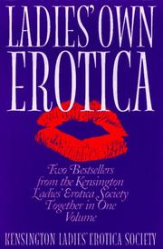 Cover of: Ladies' Own Erotica Book by Kensington Ladies' Erotica Society, Kinsington Ladies Erotica Soci
