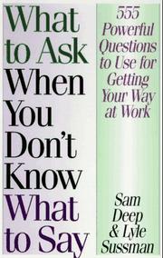 Cover of: What to Ask When You Don't Know What to Say
