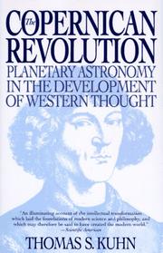 Cover of: The Copernican Revolution by Thomas S. Kuhn