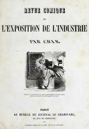 Cover of: Revue comique de l'Exposition de l'Industrie by Cham