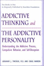 Cover of: Addictive Thinking and the Addictive Personality