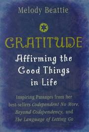 Cover of: Gratitude: Affirming the Good Things in Life