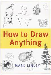 Cover of: How to Draw Anything by Linley