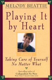 Playing It by Heart by Melody Beattie