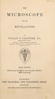 Cover of: The microscope and its revelations by William Benjamin Carpenter