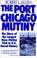 Cover of: The Port Chicago Mutiny