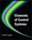 Cover of: Elements of Control Systems