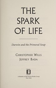 The Spark Of Life: Darwin And The Primeval Soup