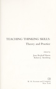 Cover of: Teaching thinking skills: theory and practice