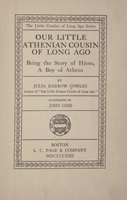 Cover of: Our little Athenian cousin of long ago | Julia Darrow Cowles