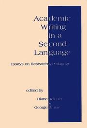 Cover of: Academic Writing in a Second Language by Diane Belcher, George Braine