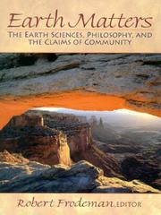 Cover of: Earth Matters: The Earth Sciences, Philosophy, and the Claims of Community