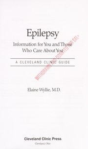 Cover of: Epilepsy: information for you and those who care about you