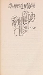 Cover of: Wild is My Heart by Connie Mason