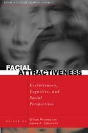 Cover of: Facial Attractiveness: Evolutionary, Cognitive, and Social Perspectives (Advances in Visual Cognition, V. 1)