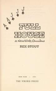 Cover of: Full house, a Nero Wolfe omnibus by 