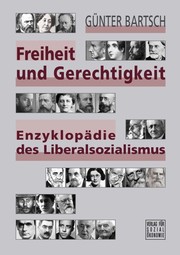 Cover of: Freiheit und Gerechtigkeit: Enzyklopädie des Liberalsozialismus