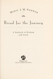 Cover of: Bread for the journey | Henri J. M. Nouwen