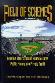 Field of schemes by Joanna Cagan, Neil Demause, Neil De Mause