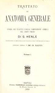 Cover of: Trattato di anatomia generale, o, Storia dei tessuti e della composizione chimica del corpo umano
