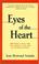 Cover of: Eyes of the Heart