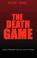 Cover of: The Death Game