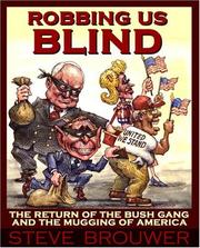 Cover of: Robbing Us Blind by Steve Brouwer, Matt Wuerker, Steve Brouwer, Matt Wuerker