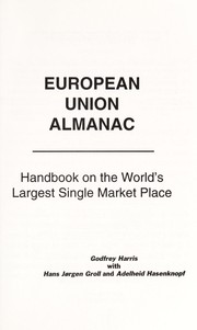 Cover of: European Union Almanac: Handbook on the World's Largest Single Market Place