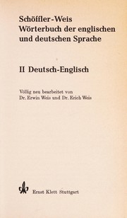 Cover of: Schöffler-Weis Wörterbuch der englischen und deutschen Sprache.
